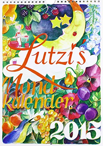Lutzis Mondkalender kurz 2025: Andrea Lutzenberger