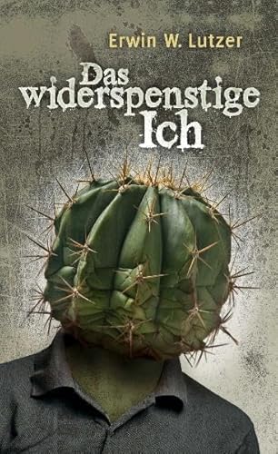Das widerspenstige Ich von CLV-Christliche
