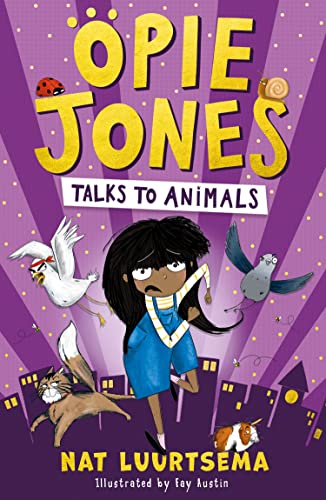 Opie Jones Talks to Animals: Hilarious new for 2021 superhero series with an animal twist, perfect for fans of David Baddiel and Kid Normal (Opie Jones, 1) von Farshore