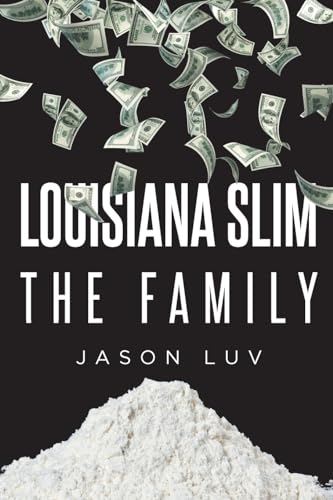 Louisiana Slim the Family Louisiana Slim the Family