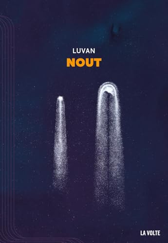NOUT, opéra spatial von VOLTE