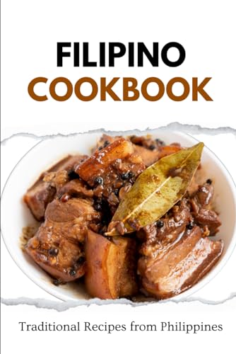 Filipino Cookbook: Traditional Recipes from Philippines (Asian Food) von Independently published