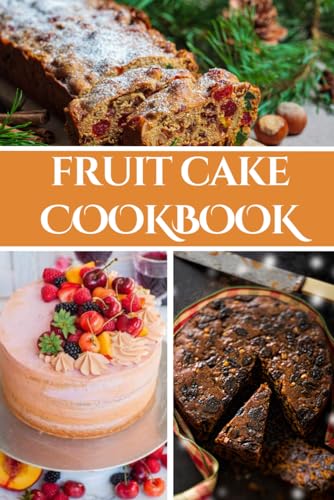 Fruit Cake Cookbook von Independently published