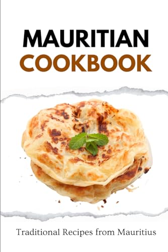 Mauritian Cookbook: Traditional Recipes from Mauritius (African food) von Independently published