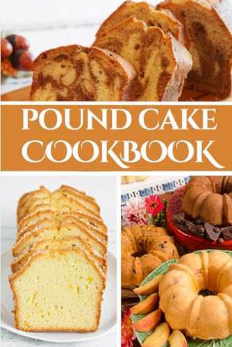 Pound Cake Cookbook von Independently published