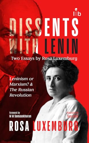 Dissents With Lenin: Two Essays by Rosa Luxemburg von Blacktea Publica