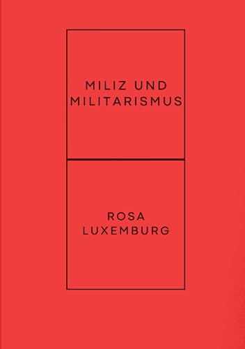 Miliz und Militarismus von Independently published