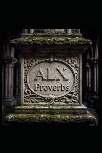 ALX Proverbs: Made for sharpening iron von Independently published