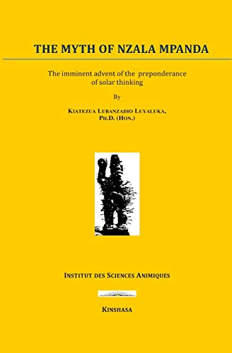 The Myth of Nzala Mpânda: The imminence of the advent of the solar thought