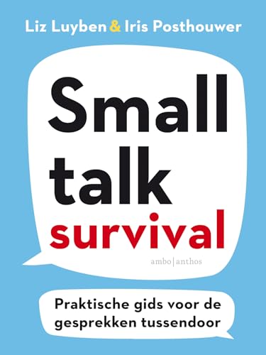 Small talk survival: praktische gids voor de gesprekken tussendoor
