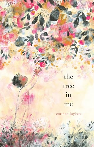 The Tree in Me: Bilderbuch von Dial Books