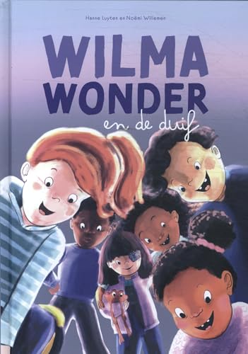 Wilma Wonder en de duif von Het Hannekesnest