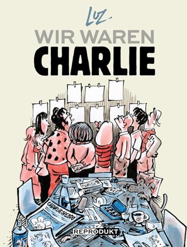 Wir waren Charlie von Reprodukt