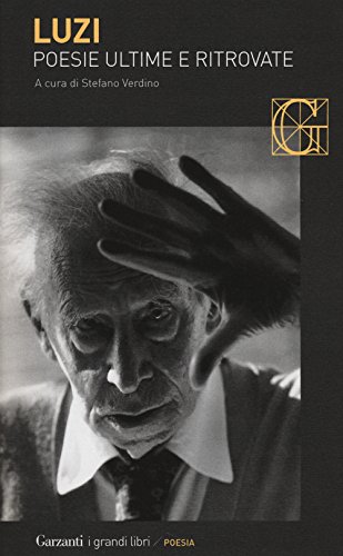 Poesie ultime e ritrovate von Garzanti