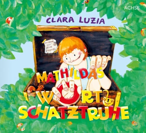 Mathildas Wortschatztruhe Mathildas Wortschatztruhe von Achse Verlag GmbH