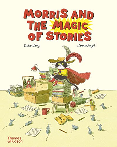 Morris and the Magic of Stories von Thames & Hudson