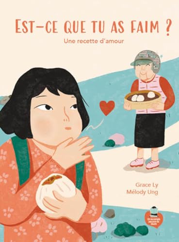Est-ce que tu as faim ? : Une recette d'amour von ON NE COMPTE PAS POUR DU BEURRE