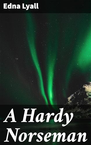 A Hardy Norseman von Anson Street Press