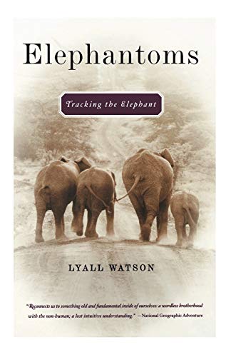 Elephantoms: Tracking the Elephant von W. W. Norton & Company