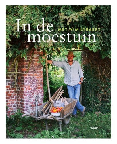 In de moestuin met Wim Lybaert von Manteau