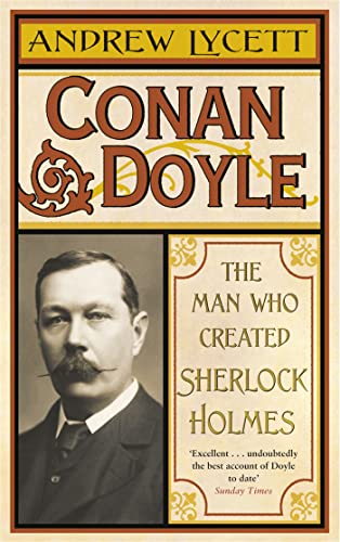 Conan Doyle: The Man Who Created Sherlock Holmes von Weidenfeld & Nicolson