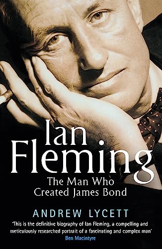 Ian Fleming: The man who created James Bond von Weidenfeld & Nicolson