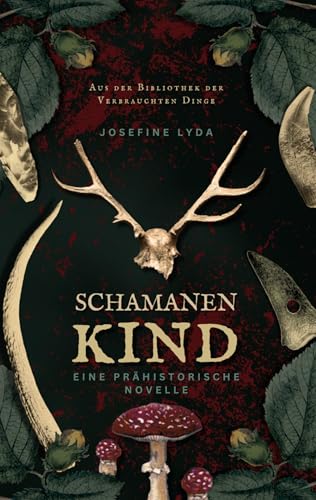 Schamanenkind: eine prähistorische Novelle von BoD – Books on Demand