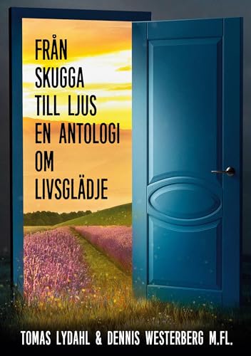 Från skugga till ljus: En antologi om livsglädje von BoD – Books on Demand – Schweden