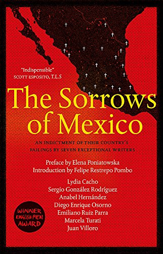 The Sorrows of Mexico von Quercus Publishing
