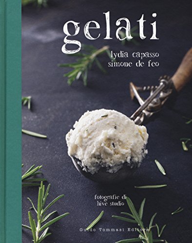 Gelati (Gli illustrati) von Guido Tommasi Editore-Datanova