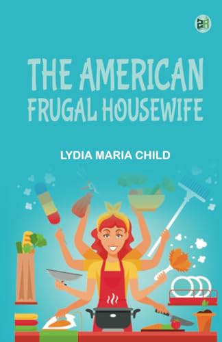 The American Frugal Housewife von Zinc Read