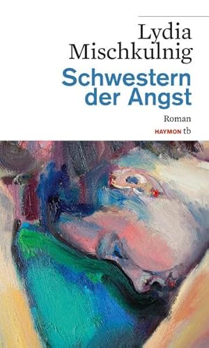 Schwestern der Angst: Roman (HAYMON TASCHENBUCH)