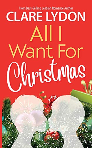 All I Want For Christmas (I Want Series, Band 1)