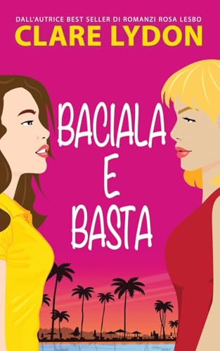 Baciala E Basta Baciala E Basta von Custard Books