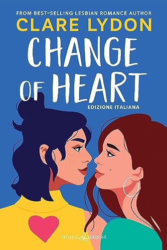 Change of heart. Ediz. italiana (Rainbow)