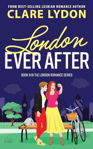 London Ever After (London Romance Series, Band 9)