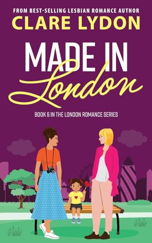 Made In London (London Romance Series, Band 6) von Custard Books