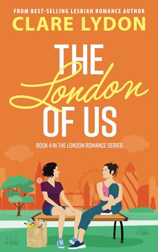 The London Of Us (London Romance Series, Band 4) von Custard Books