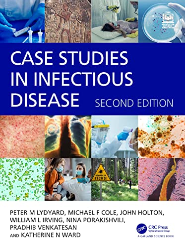 Case Studies in Infectious Disease von Taylor & Francis