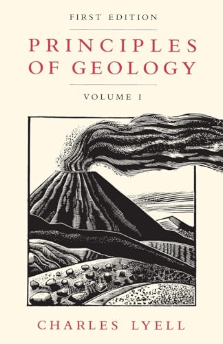Principles of Geology, Volume 1 Principles of Geology, Volume 1