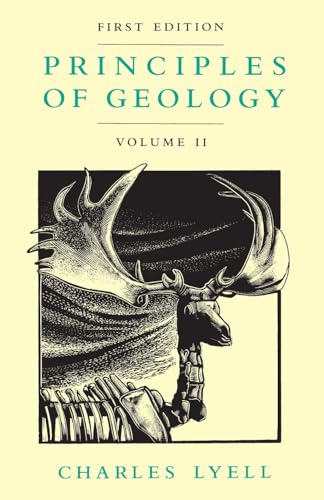 Principles of Geology, Volume 2 von University of Chicago Press