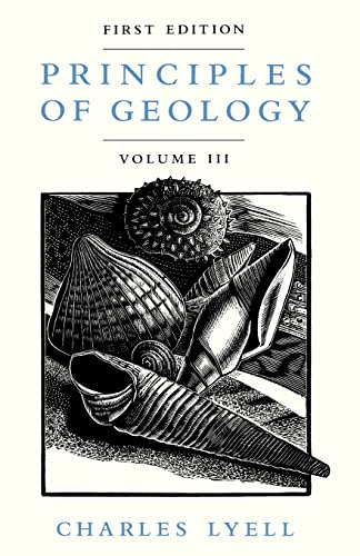 Principles of Geology, Volume 3 Principles of Geology, Volume 3