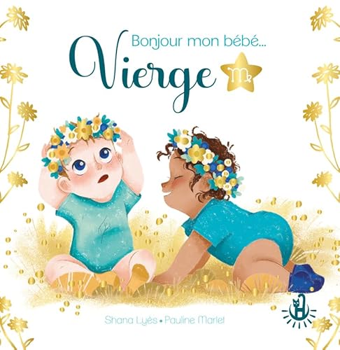 Ma douce étoile Petits astros - Bonjour mon bébé Vierge Ma douce étoile Petits astros - Bonjour mon bébé Vierge von LANGUE AU CHAT