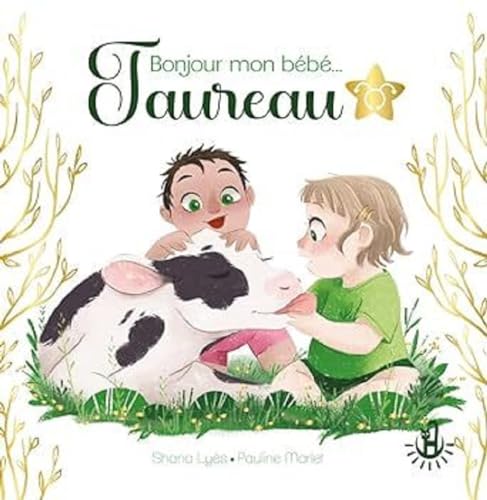 Mes petits astros - Bonjour mon bébé Taureau Mes petits astros - Bonjour mon bébé Taureau von LANGUE AU CHAT