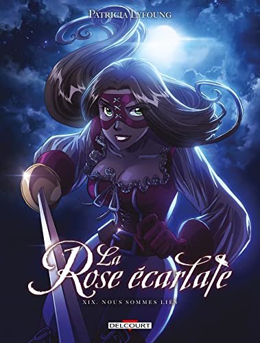 La Rose écarlate T19: Nous sommes liés