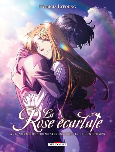 La Rose écarlate T21: Nous nous connaissons depuis si longtemps von DELCOURT