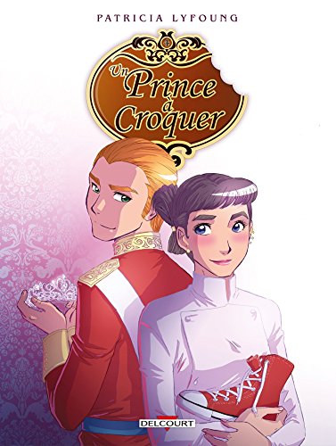Un prince à croquer T04: Dessert von Éditions Delcourt