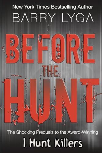 Before the Hunt von B & Z Books