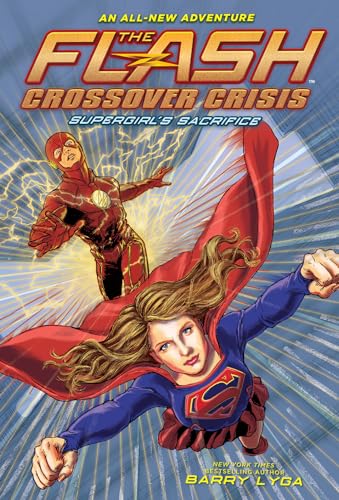The Flash: Supergirl's Sacrifice (Crossover Crisis #2) (Flash: Crossover Crisis, 2, Band 2)