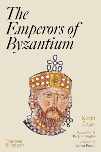 The Emperors of Byzantium von Thames & Hudson